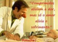 /album/galeria-de-fotos-frases-para-facebook/comprimidos-aliviam-a-dor-mas-so-o-amor-alivia-o-jpg/